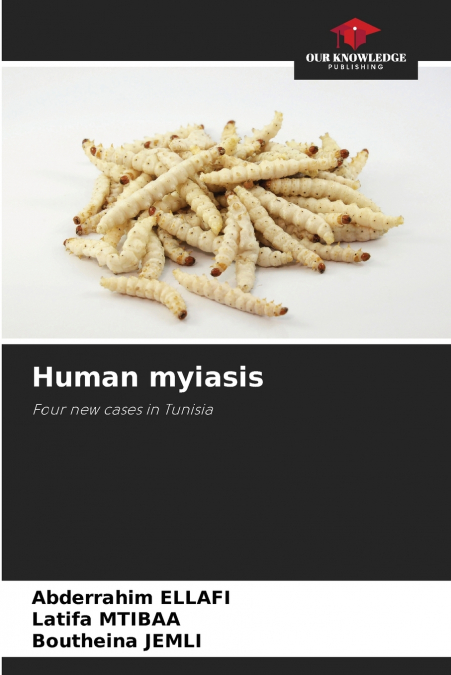 Human myiasis