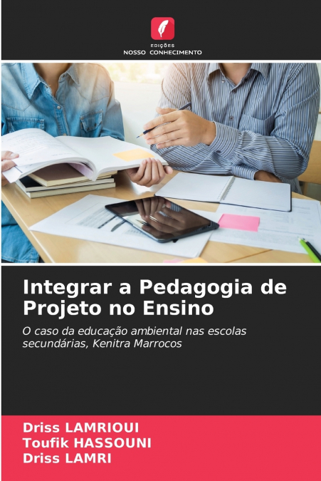 Integrar a Pedagogia de Projeto no Ensino