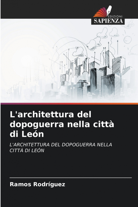 L’architettura del dopoguerra nella città di León