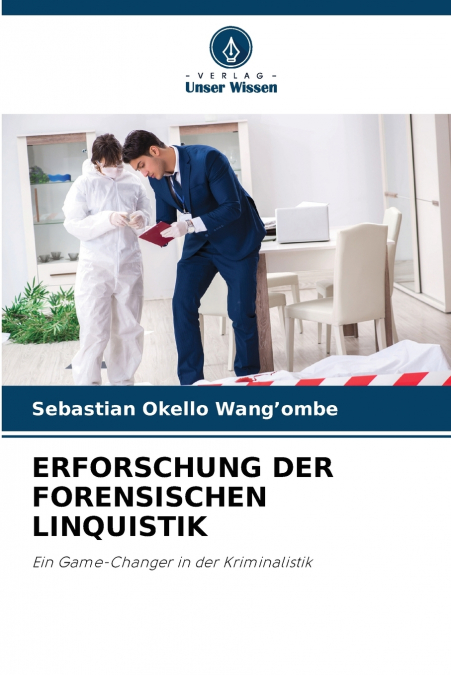 ERFORSCHUNG DER FORENSISCHEN LINQUISTIK