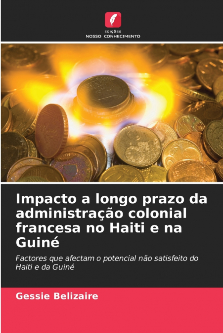 Impacto a longo prazo da administração colonial francesa no Haiti e na Guiné