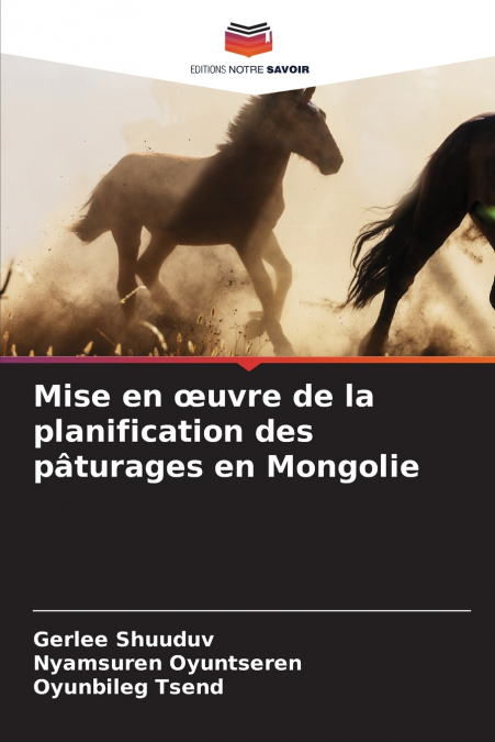 Mise en œuvre de la planification des pâturages en Mongolie