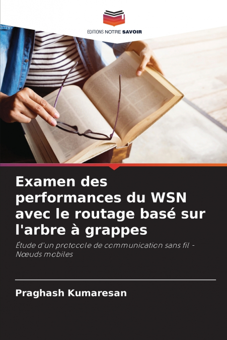 Examen des performances du WSN avec le routage basé sur l’arbre à grappes