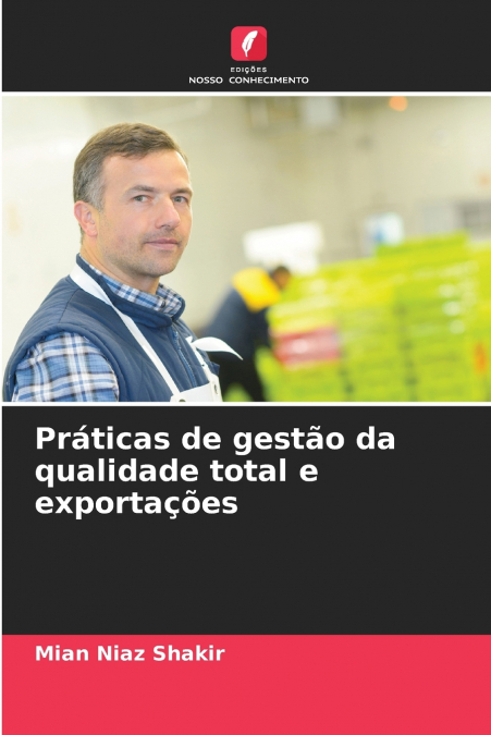Práticas de gestão da qualidade total e exportações