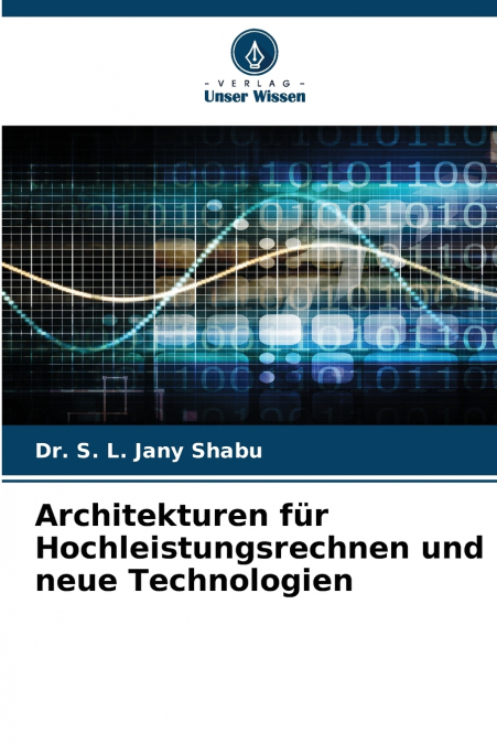 Architekturen für Hochleistungsrechnen und neue Technologien
