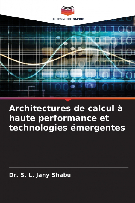 Architectures de calcul à haute performance et technologies émergentes