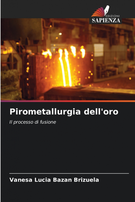 Pirometallurgia dell’oro