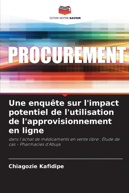 Une enquête sur l’impact potentiel de l’utilisation de l’approvisionnement en ligne