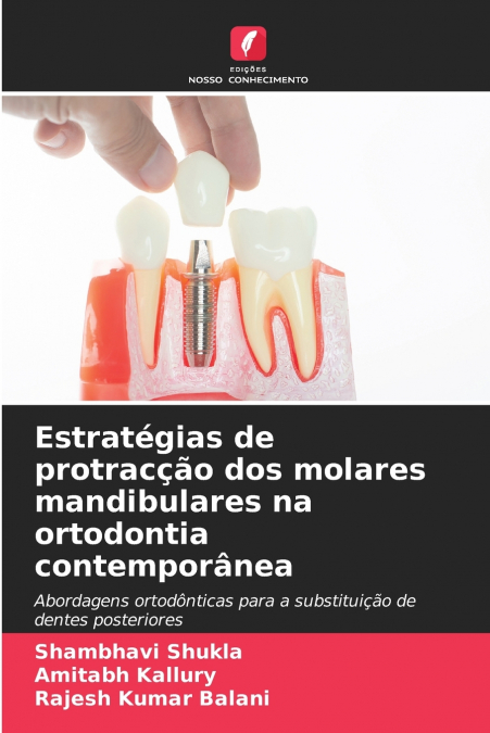 Estratégias de protracção dos molares mandibulares na ortodontia contemporânea