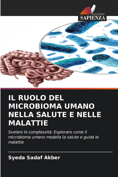 IL RUOLO DEL MICROBIOMA UMANO NELLA SALUTE E NELLE MALATTIE