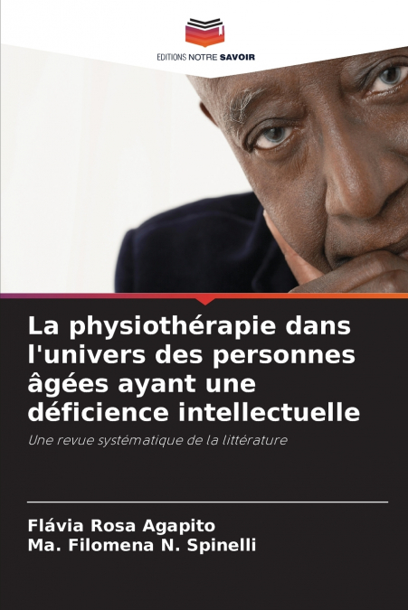 La physiothérapie dans l’univers des personnes âgées ayant une déficience intellectuelle