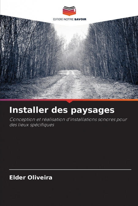 Installer des paysages