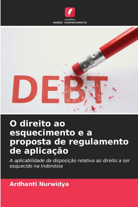 O direito ao esquecimento e a proposta de regulamento de aplicação