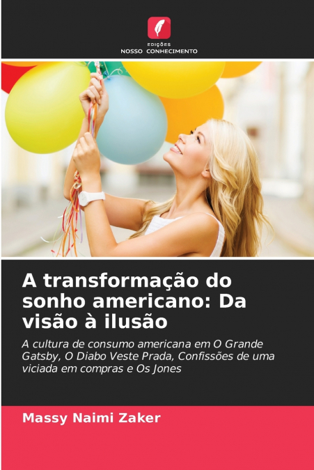 A transformação do sonho americano