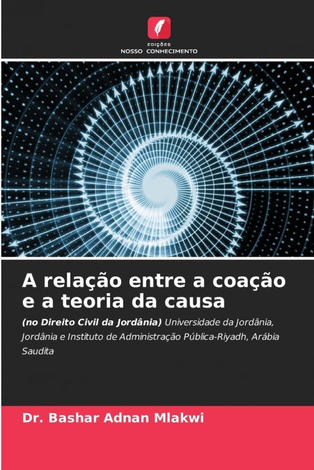 A relação entre a coação e a teoria da causa