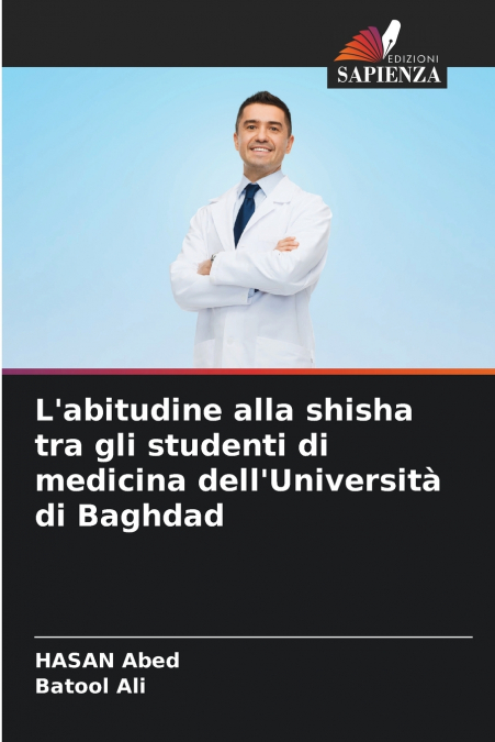 L’abitudine alla shisha tra gli studenti di medicina dell’Università di Baghdad