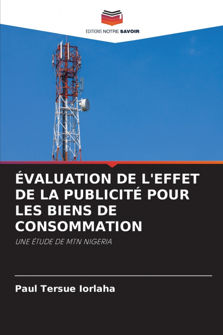 ÉVALUATION DE L’EFFET DE LA PUBLICITÉ POUR LES BIENS DE CONSOMMATION
