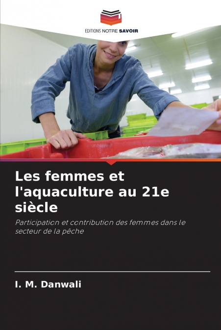 Les femmes et l’aquaculture au 21e siècle