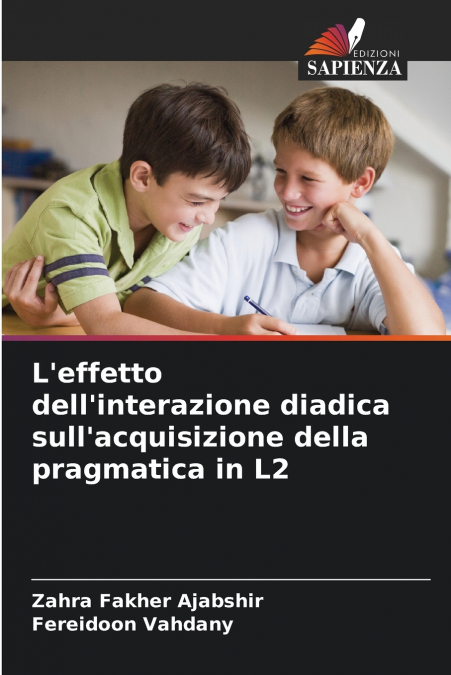 L’effetto dell’interazione diadica sull’acquisizione della pragmatica in L2