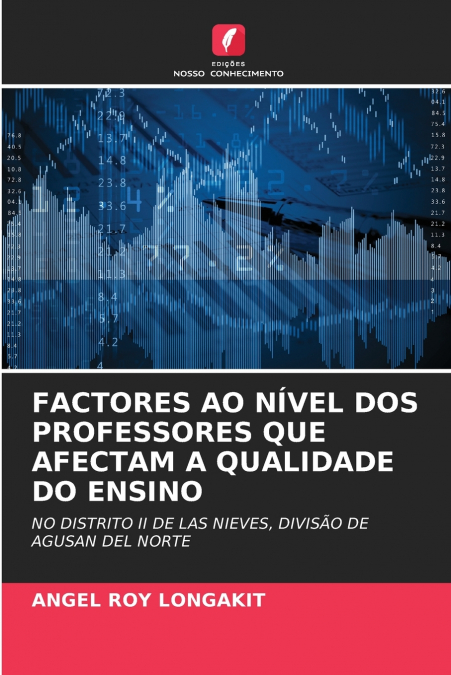 FACTORES AO NÍVEL DOS PROFESSORES QUE AFECTAM A QUALIDADE DO ENSINO