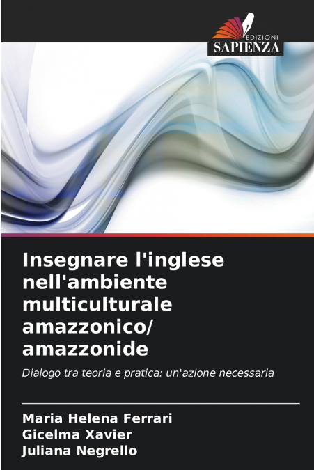 Insegnare l’inglese nell’ambiente multiculturale amazzonico/ amazzonide