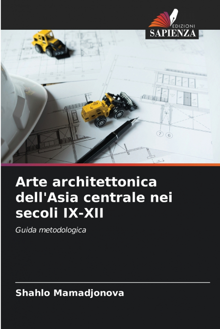 Arte architettonica dell’Asia centrale nei secoli IX-XII