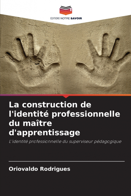 La construction de l’identité professionnelle du maître d’apprentissage