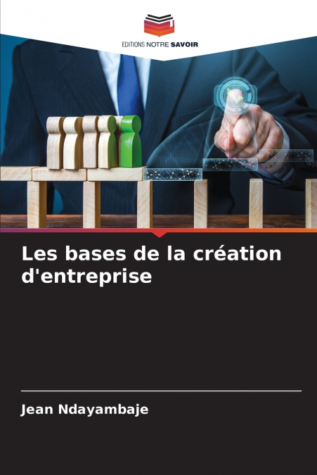 Les bases de la création d’entreprise