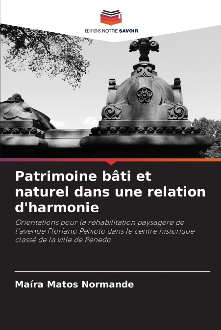 Patrimoine bâti et naturel dans une relation d’harmonie