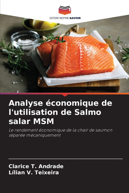 Analyse économique de l’utilisation de Salmo salar MSM