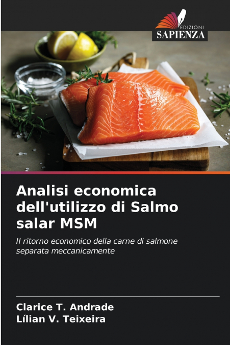 Analisi economica dell’utilizzo di Salmo salar MSM