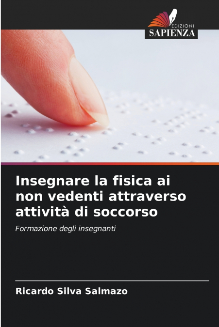 Insegnare la fisica ai non vedenti attraverso attività di soccorso