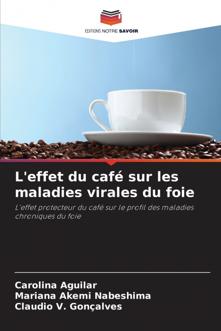 L’effet du café sur les maladies virales du foie