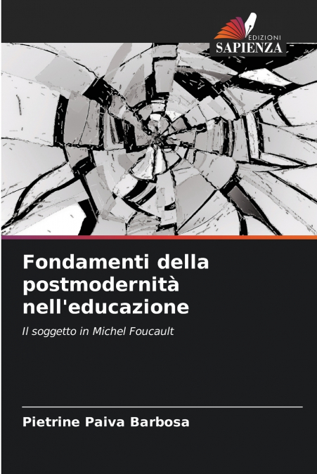 Fondamenti della postmodernità nell’educazione