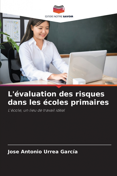 L’évaluation des risques dans les écoles primaires
