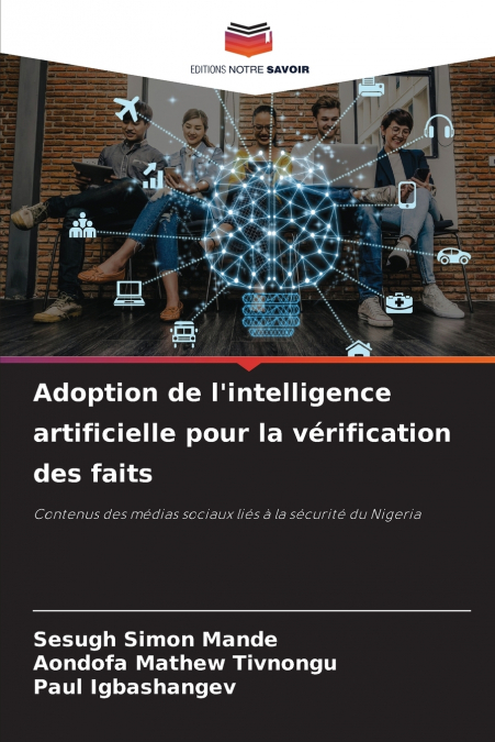 Adoption de l’intelligence artificielle pour la vérification des faits