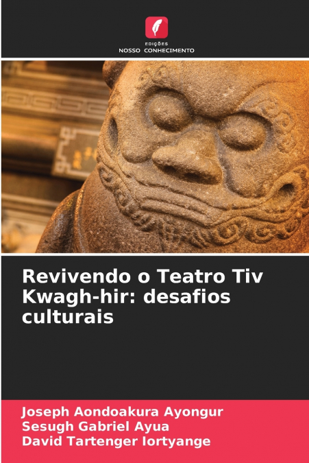 Revivendo o Teatro Tiv Kwagh-hir