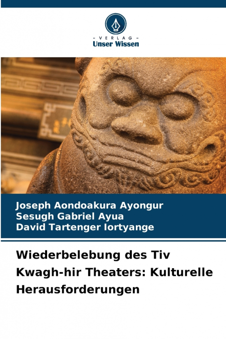 Wiederbelebung des Tiv Kwagh-hir Theaters