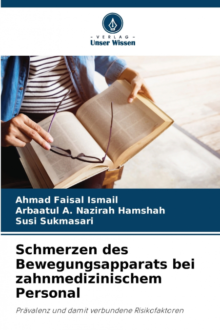 Schmerzen des Bewegungsapparats bei zahnmedizinischem Personal