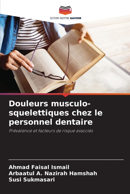 Douleurs musculo-squelettiques chez le personnel dentaire