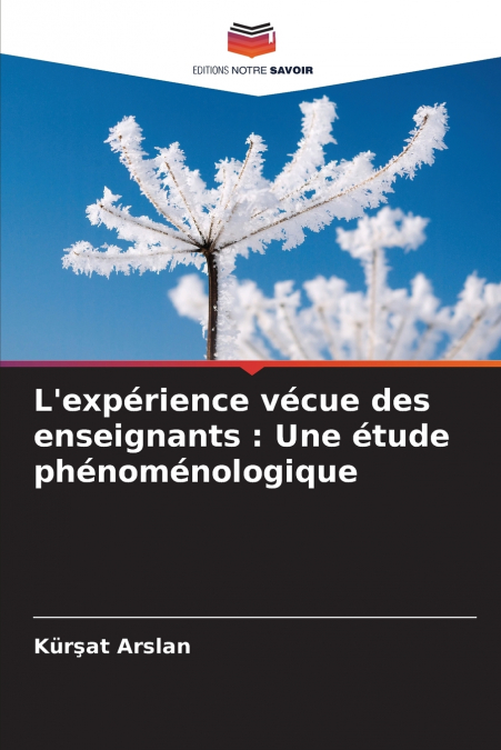 L’expérience vécue des enseignants