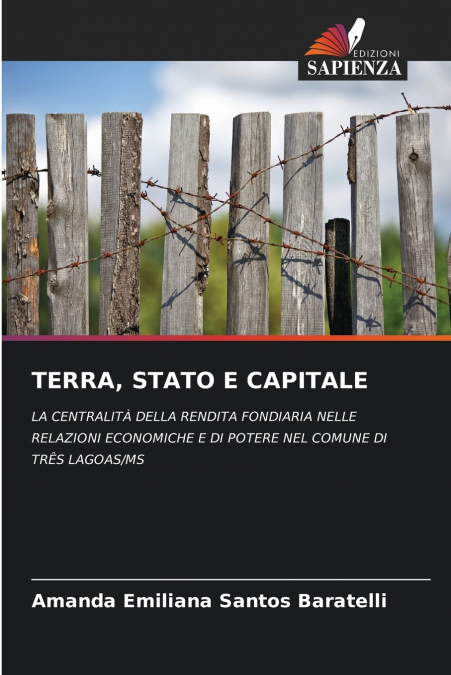 TERRA, STATO E CAPITALE
