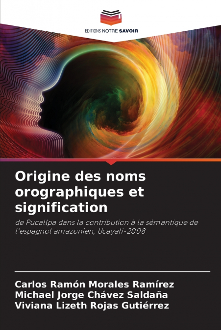 Origine des noms orographiques et signification