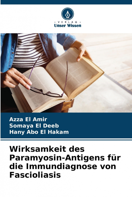 Wirksamkeit des Paramyosin-Antigens für die Immundiagnose von Fascioliasis