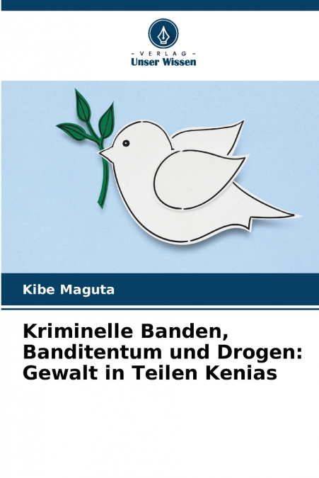 Kriminelle Banden, Banditentum und Drogen