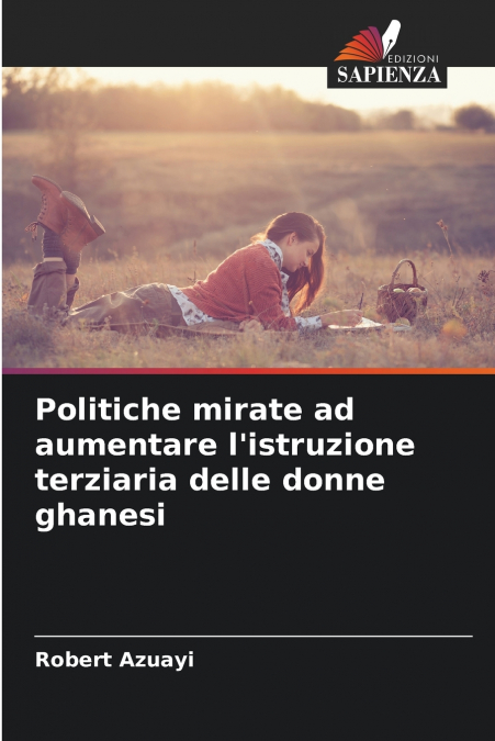 Politiche mirate ad aumentare l’istruzione terziaria delle donne ghanesi