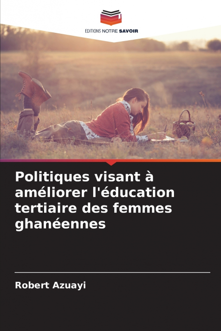 Politiques visant à améliorer l’éducation tertiaire des femmes ghanéennes