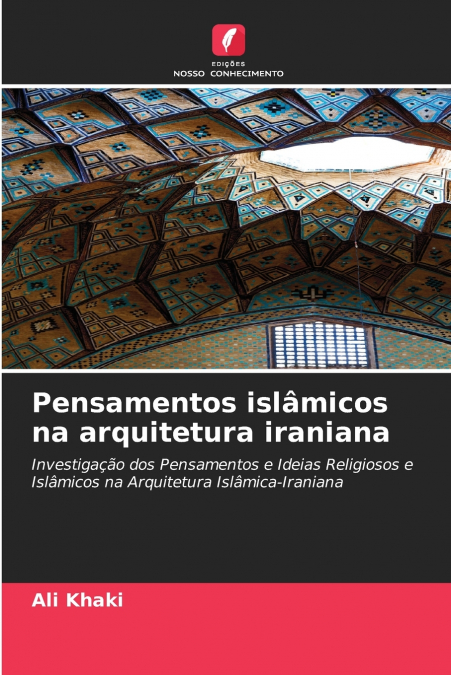 Pensamentos islâmicos na arquitetura iraniana