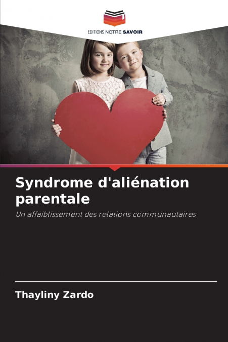 Syndrome d’aliénation parentale