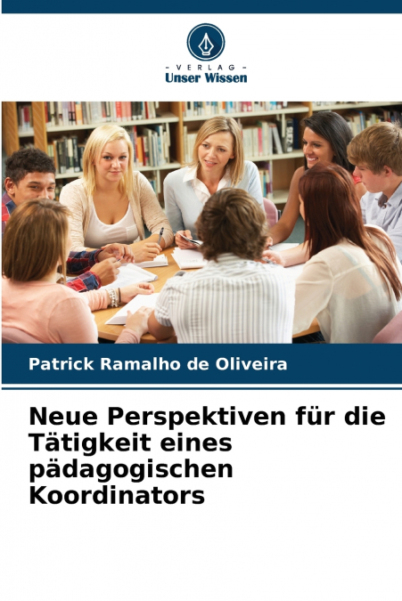 Neue Perspektiven für die Tätigkeit eines pädagogischen Koordinators
